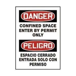 DANGER CONFINED SPACE ENTER BY PERMIT ONLY (BILINGUAL) 14 x 10 Dura 