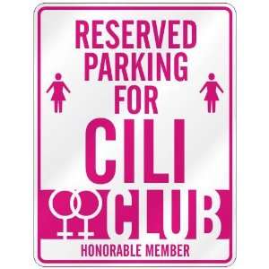   RESERVED PARKING FOR CILI 