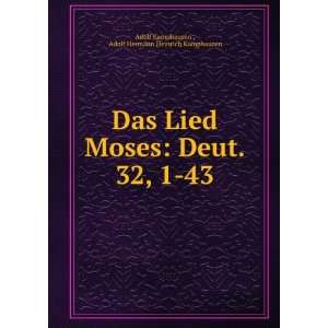  Das Lied Moses, Deut. 32, 1 43, erklÃ¤rt Adolf Hermann 
