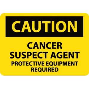  SIGNS CANCER SUSPECT AGENT PROTECTIVE EQUIP 
