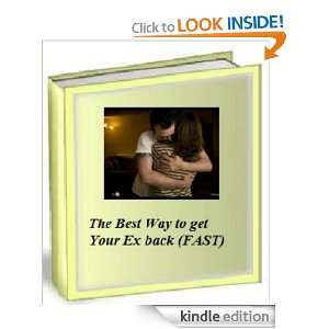 The Best Way to Get Your Ex Back (FAST) Tony Love  Kindle 