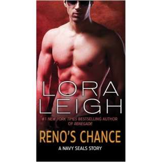 Image Renos Chance A Navy Seals Story Lora Leigh