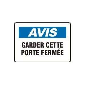  AVIS GARDER CETTE PORTE FERM?E (FRENCH) Sign   7 x 10 