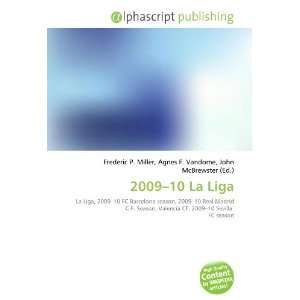  2009 10 La Liga (9786134108157) Books