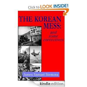 The Korean Mess James Samuel Stemons  Kindle Store