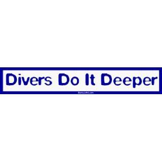  Divers Do It Deeper MINIATURE Sticker Automotive