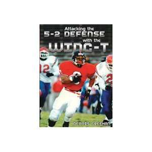    Attacking the 5 2 Defense with the Wing T
