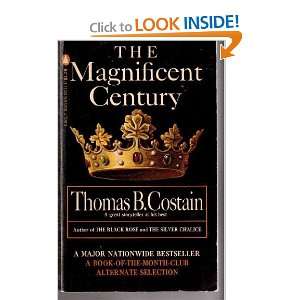  Magnificent Century (9780445085121) Thomas B. Costain 