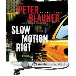  Slow Motion Riot (Audible Audio Edition) Peter Blauner 