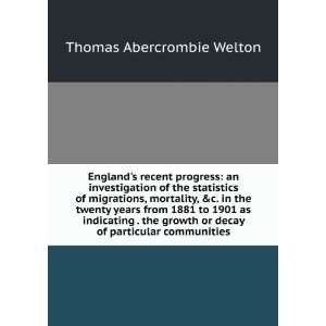   or decay of particular communities Thomas Abercrombie Welton Books