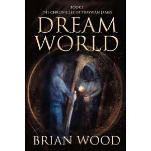  Dreamworld Book 1 [Paperback] Brian Wood Books