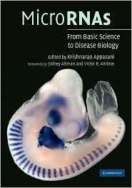 MicroRNAs From Basic Science to Disease Biology, (0521118557 
