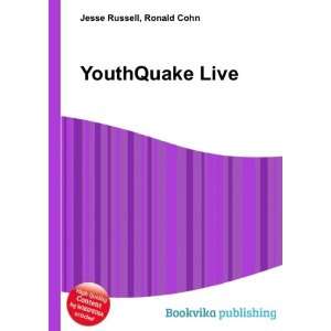  YouthQuake Live Ronald Cohn Jesse Russell Books