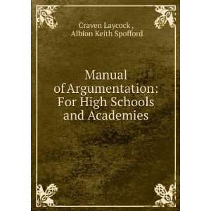   Schools and Academies Albion Keith Spofford Craven Laycock  Books