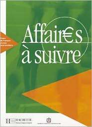 Affaires a Suivre, (2011551641), Anatole Bloomfield, Textbooks 