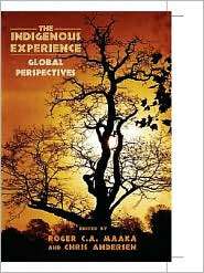 Indigenous Experience Global Perspectives, (1551303000), Roger Maaka 