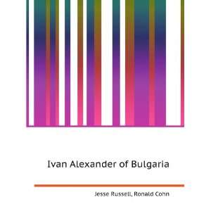    Ivan Alexander of Bulgaria Ronald Cohn Jesse Russell Books