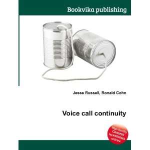  Voice call continuity Ronald Cohn Jesse Russell Books
