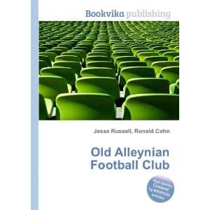   Old Alleynian Football Club Ronald Cohn Jesse Russell Books