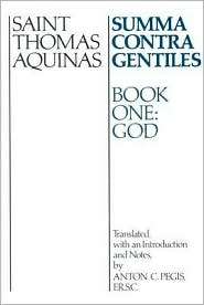Summa Contra Gentiles God, Vol. 1, (026801678X), Thomas Aquinas 