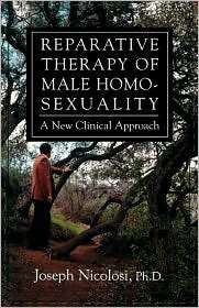 Reparative Therapy Of Male Homosexuality, (0765701421), Joseph 