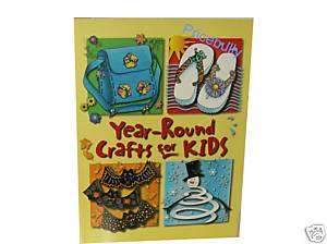 Year Round Crafts for Kids Book Seasons Art FREE SHIP  