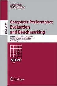  Evaluation and Benchmarking SPEC Benchmark Workshop 2009, Austin 