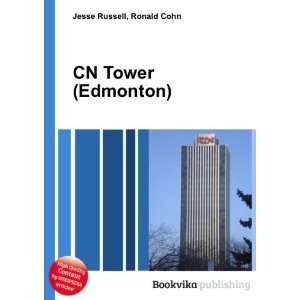  CN Tower (Edmonton) Ronald Cohn Jesse Russell Books
