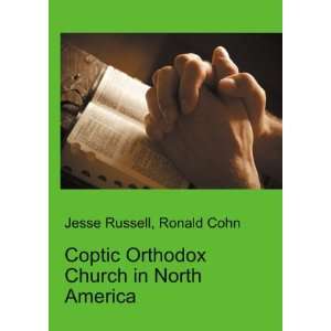 Coptic Orthodox Church in North America Ronald Cohn Jesse 