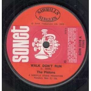   WALK DONT RUN 7 INCH (7 VINYL 45) UK SONET 1976 PISTONS (70S POP