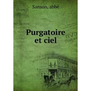  Purgatoire et ciel abbÃ© Sanson Books
