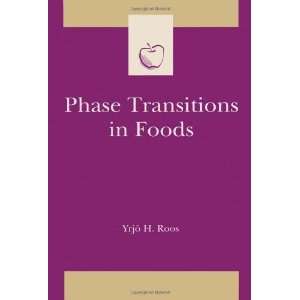  Phase Transitions in Foods (Food Science and Technology 