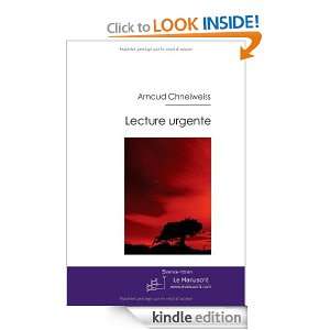 Lecture urgente (French Edition) Arnaud Chneiweiss  