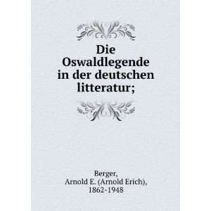   litteratur; Arnold E. (Arnold Erich), 1862 1948 Berger Books