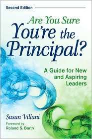 Are You Sure Youre the Principal? A Guide for New and Aspiring 