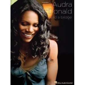  Audra McDonald   Build a Bridge   Piano/Vocal/Guitar 