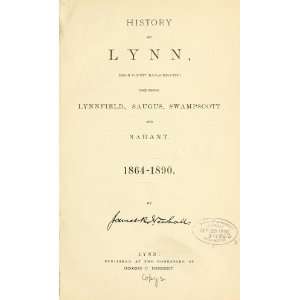   Of Lynn, Essex County, Massachusetts James Robinson Newhall Books