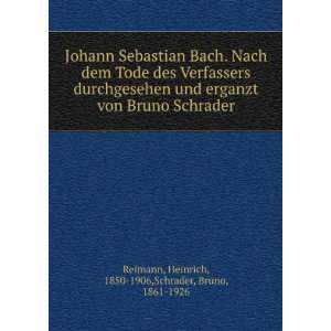  Johann Sebastian Bach. Nach dem Tode des Verfassers 
