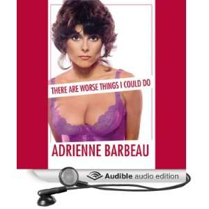   Things I Could Do (Audible Audio Edition) Adrienne Barbeau Books