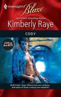   Cody (Harlequin Blaze Series #496) by Kimberly Raye 
