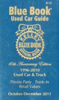 Kelley Blue Book Used Car Guide, 1996 2010 Models