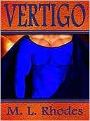 Vertigo [Vertigo Chronicles M. L. Rhodes