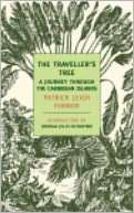 The Travellers Tree A Journey Through the Carribean Islands