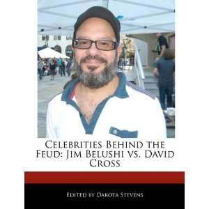    Jim Belushi vs. David Cross (9781116733334) Dakota Stevens Books