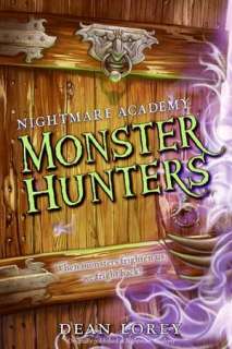   Monster Hunters (Nightmare Academy Series #1) by Dean 