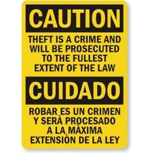  Caution Theft Is A Crime And Will Be Prosecuted To The 