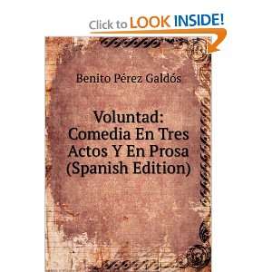   Actos Y En Prosa (Spanish Edition) Benito PÃ©rez GaldÃ³s Books