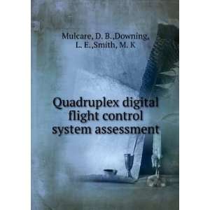  Quadruplex digital flight control system assessment D. B 
