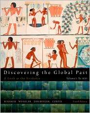 Discovering the Global Past, Vol. 1, (1111341427), Merry E. Wiesner 