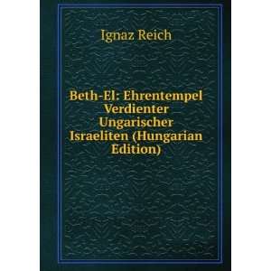  Beth El Ehrentempel Verdienter Ungarischer Israeliten 